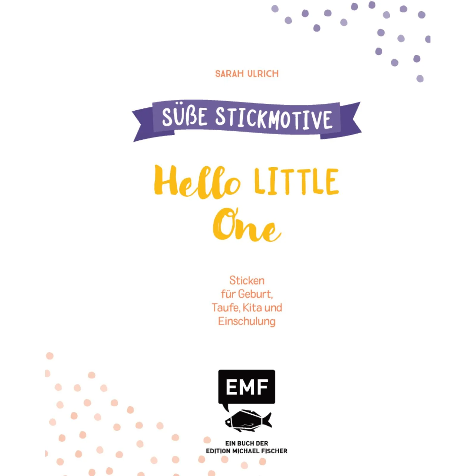 Hello Little One – Süße Stickmotive (DE) - Image 2