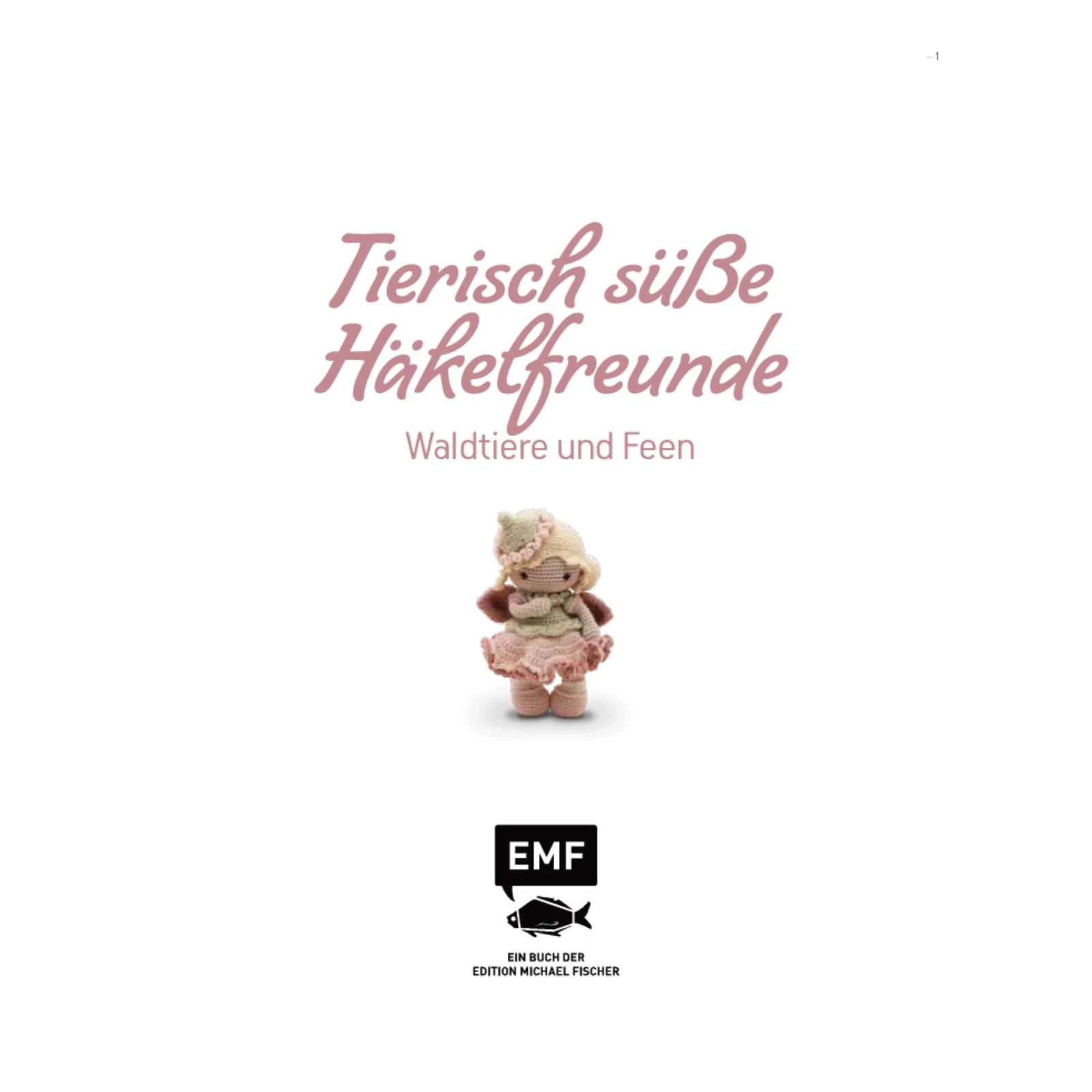 Tierisch süße Häkelfreunde – Waldtiere und Feen (DE) - Image 2