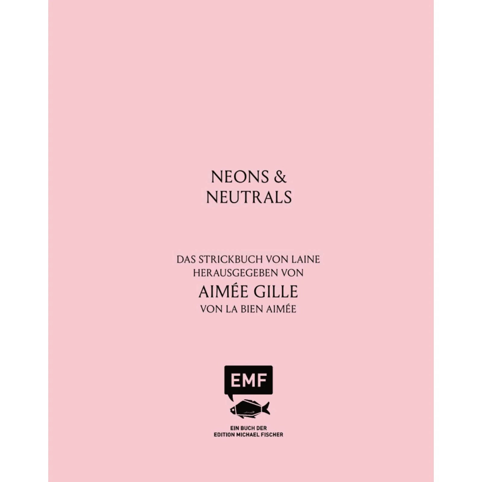 Neons and Neutrals – Das Strickbuch von Laine (DE) - Image 2