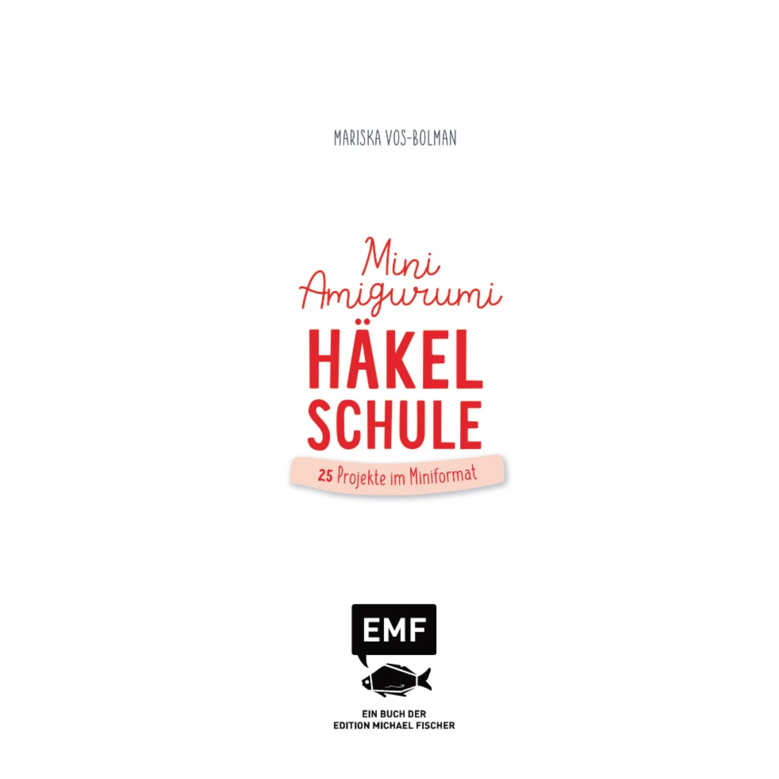 Die Mini-Amigurumi-Häkelschule - Image 2