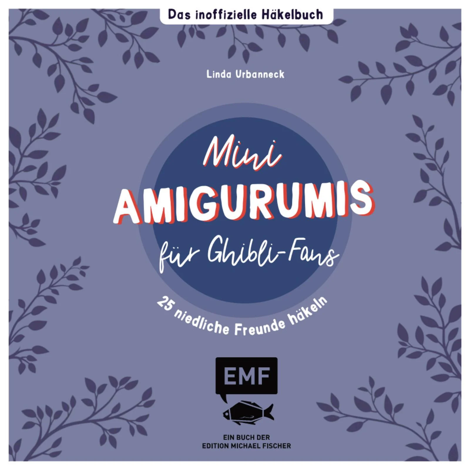 Mini-Amigurumis - Das Inoffiziele Häkelbuch Ghilbi-Fans - Image 2