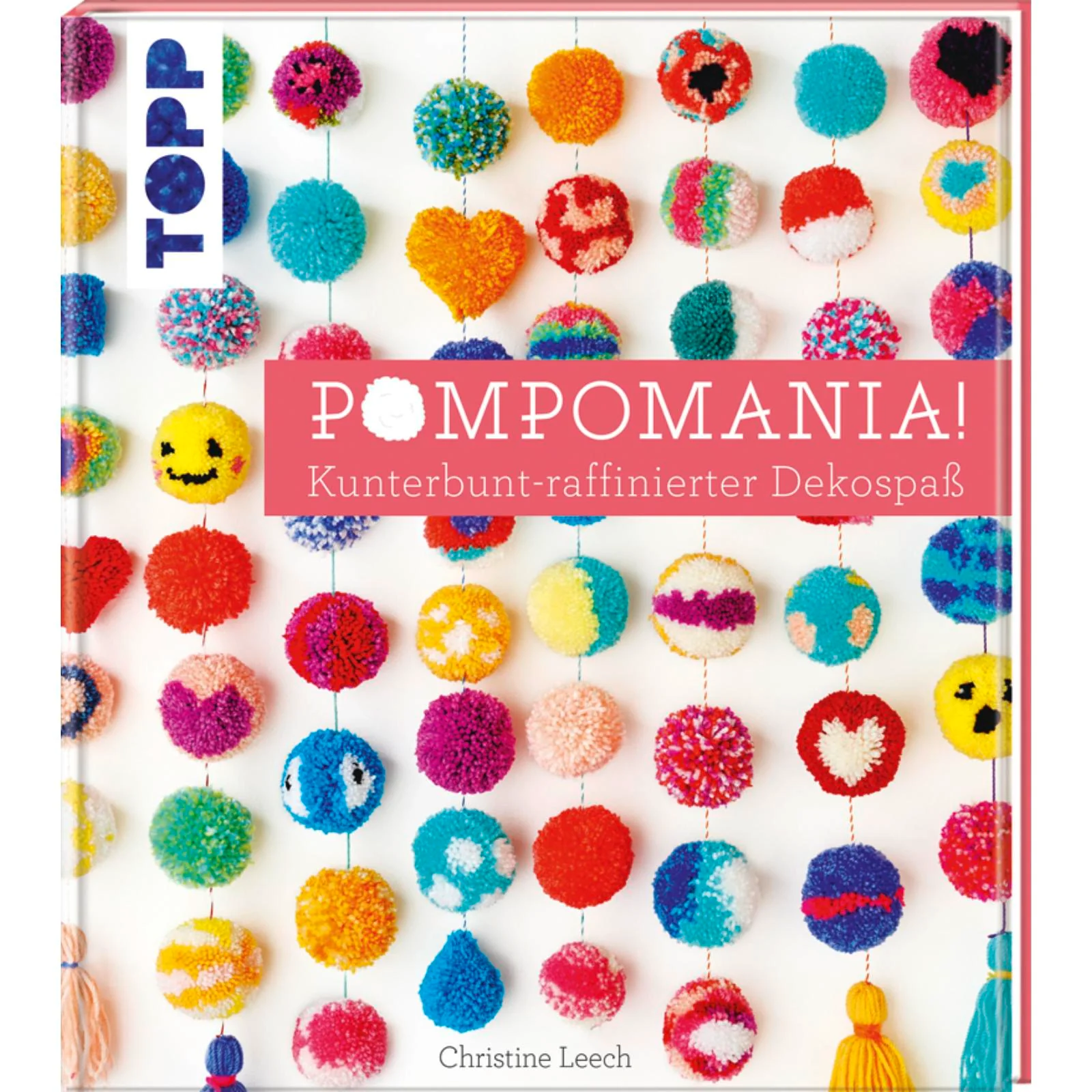 Pompomania! – Kunterbunt-raffinierter Dekospaß (DE)